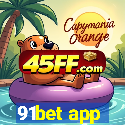 91bet app